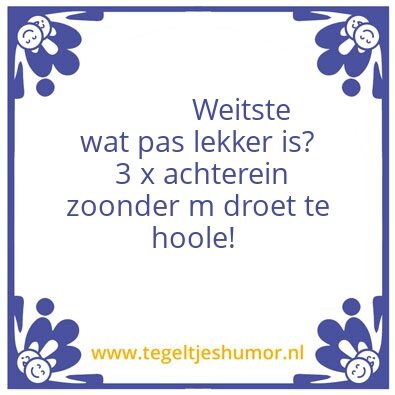 Tegeltje: Lekker
