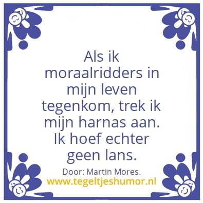 Tegeltje: Moraalridders.