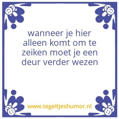 Tegeltje: zeuren