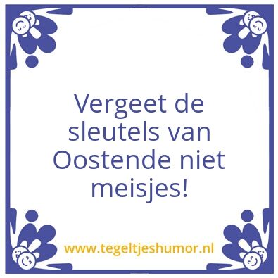 Tegeltje: Niet vergeten!