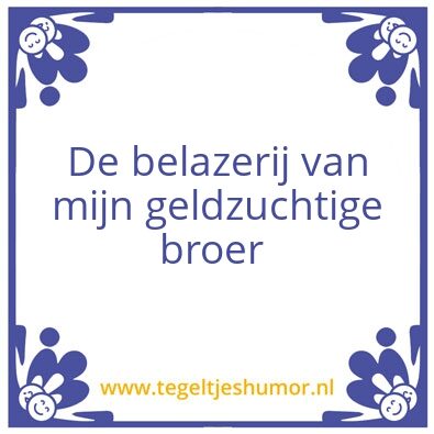 Tegeltje: De erfenis