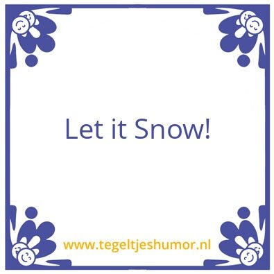 Tegeltje: Snow