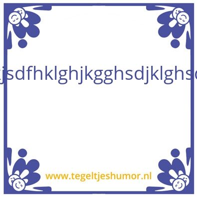 Tegeltje: werk
