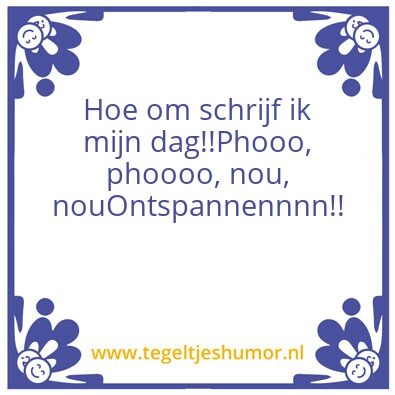 Tegeltje: Werkdag