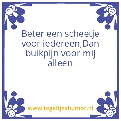 Tegeltje: Scheetje