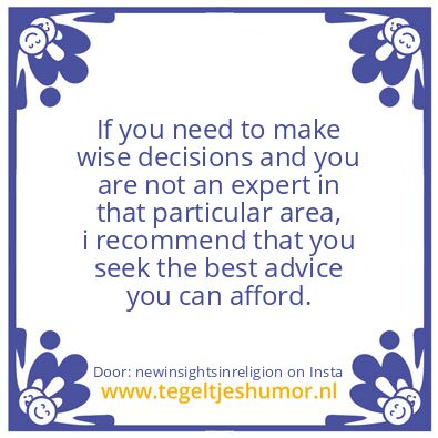 Tegeltje: the best advice you can afford