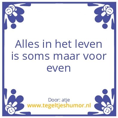Tegeltje: leven