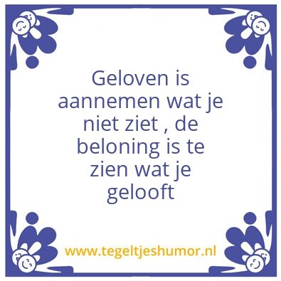Tegeltje: Geloven