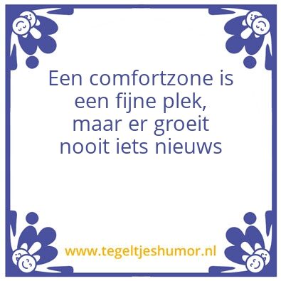 Tegeltje: Comfortzone