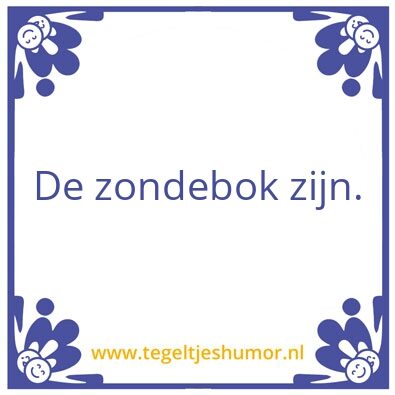 Tegeltje: zondebok