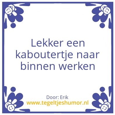 Tegeltje: Kaboutert