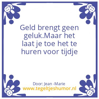 Tegeltje: Tijdelijk geluk
