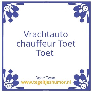 Tegeltje: Vrachtauto Chauffeur