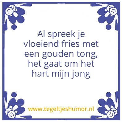 Tegeltje: Frysk met n hart