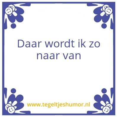 Tegeltje: Naar
