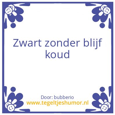 Tegeltje: Zwart