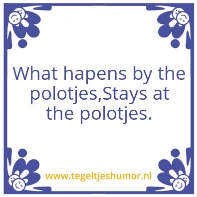 Tegeltje: Polotjes