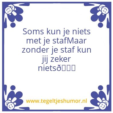 Tegeltje: Staf