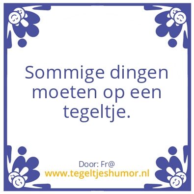 Tegeltje: Tegel