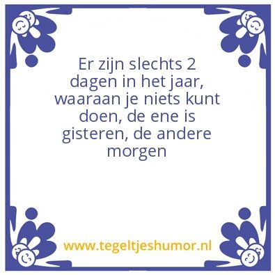 Tegeltje: Gisteren