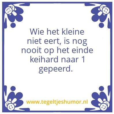 Tegeltje: We tellen ze per Ã©Ã©n.