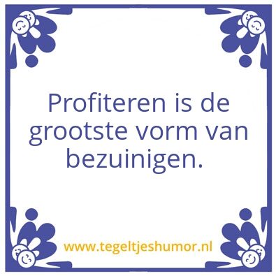 Tegeltje: Profiteurs