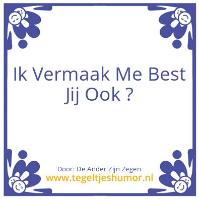Tegeltje: De Ander Zijn Vloek is
