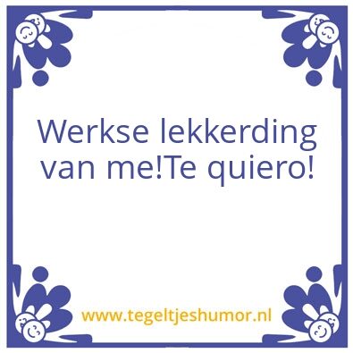 Tegeltje: Lekkerding