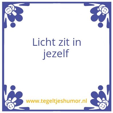 Tegeltje: Licht