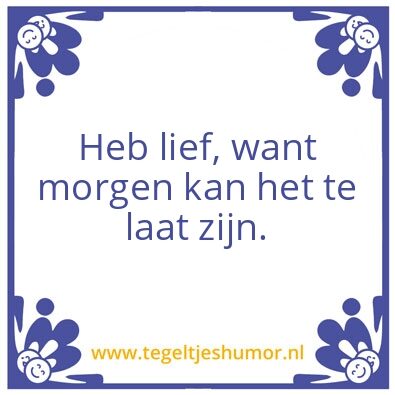 Tegeltje: Heb lief