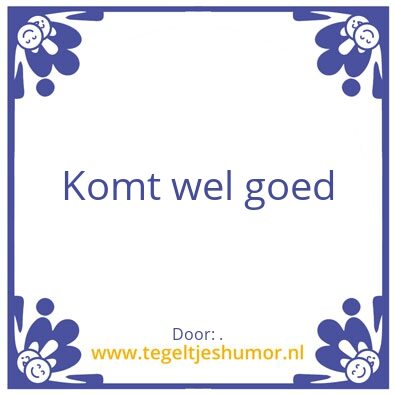 Tegeltje: .