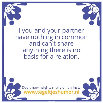 Tegeltje: “nothing in common”