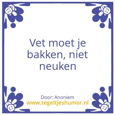 Tegeltje: Vet