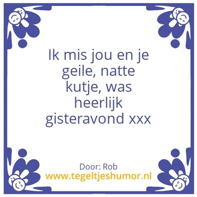 Tegeltje: Geile kutje