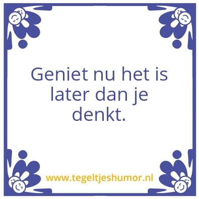 Tegeltje: Levens motto
