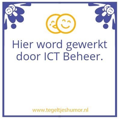 Tegeltje: ICT Beheer
