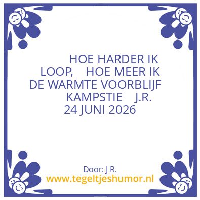 Tegeltje: Warme wandeldag