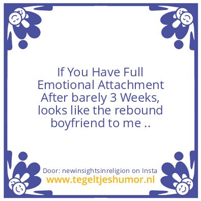 Tegeltje: Emotional Atachment