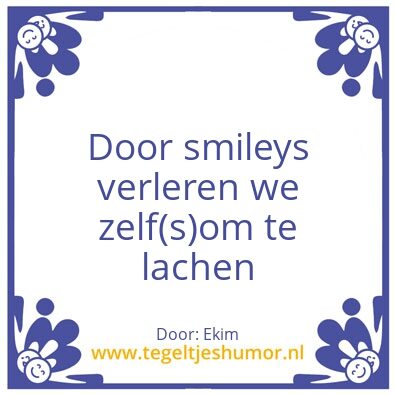 Tegeltje: ðŸ˜Š