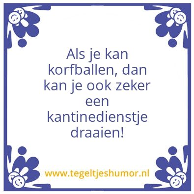 Tegeltje: kantinedienst