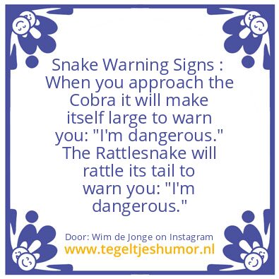Tegeltje: Snake Warning Signs :