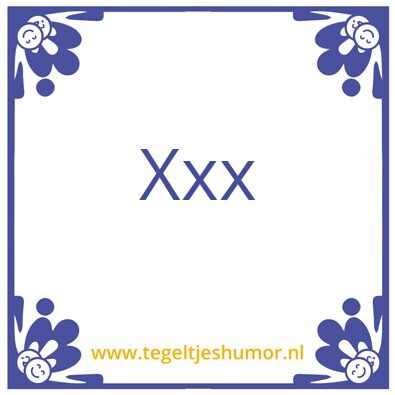 Tegeltje: X
