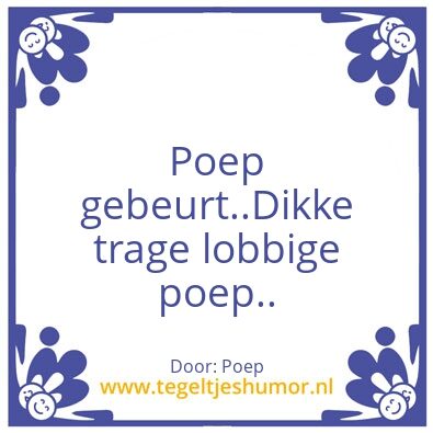 Tegeltje: Poep