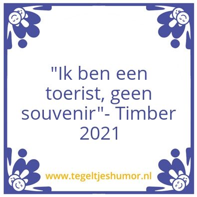 Tegeltje: Timber