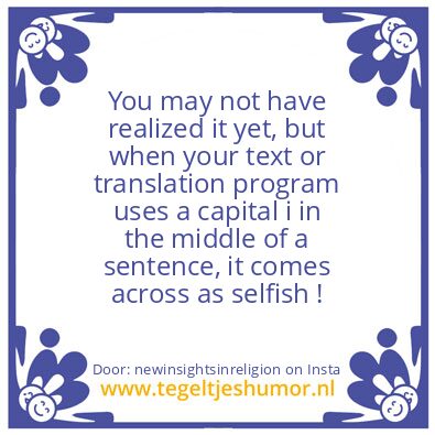 Tegeltje: not have realized it yet ?