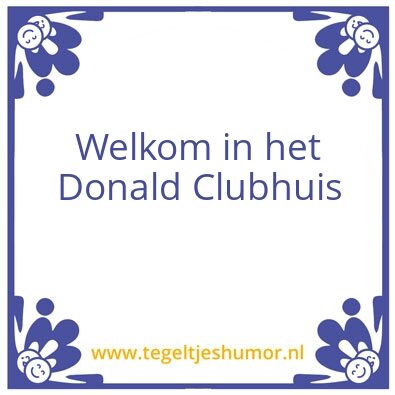 Tegeltje: Donald Clubhuis