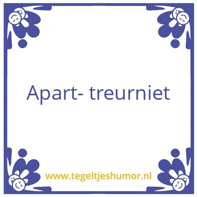 Tegeltje: Apart