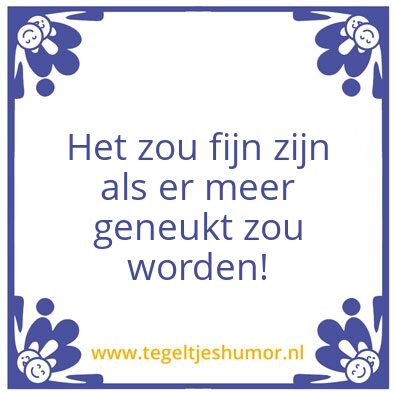 Tegeltje: Humor