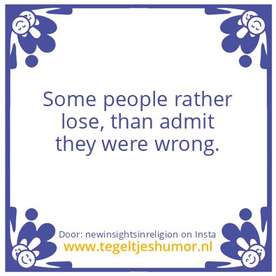 Tegeltje: Some people …