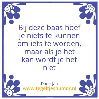 Tegeltje: De Baas